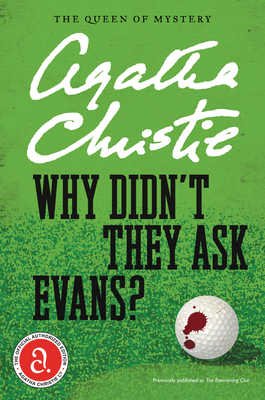 Why Didn't They Ask Evans? - Christie, Agatha