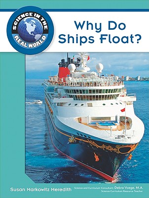 Why Do Ships Float? - Markowitz-Meredith, Susan