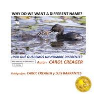 Why Do We Want a Different Name?: MONKEY SERIES, VOLUME 5 SERIE DE MONOS, VOLUMEN 5 1ST EDITION; 1a EDICI?N