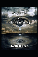 Why does God allow suffering?