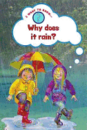 Why Does it Rain?
