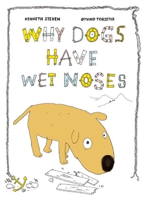 Why Dogs Have Wet Noses - Torseter, yvind, and Steven, Kenneth