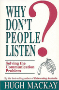 Why Don't People Listen?: Solving the Communication Problem