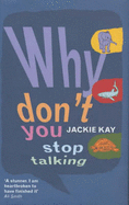 Why Don't You Stop Talking