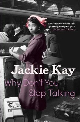Why Don't You Stop Talking - Kay, Jackie