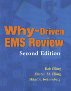 Why-Driven EMS Review