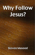 Why Follow Jesus? (MM)