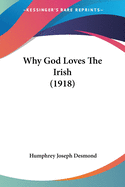 Why God Loves The Irish (1918)