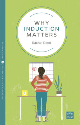 Why Induction Matters - Reed, Rachel