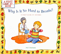 Why Is It So Hard to Breathe?: A First Look at Asthma