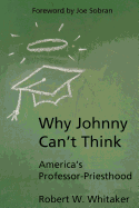 Why Johnny Can't Think