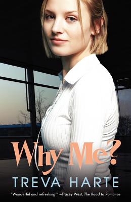 Why Me? - Harte, Treva