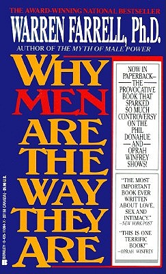 Why Men Are the Way They Are! - Farrell, Warren, PhD
