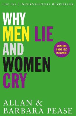 Why Men Lie & Women Cry - Pease, Allan, and Pease, Barbara