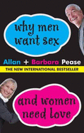 Why Men Want Sex and Women Need Love - Button, Diane, and Button, Mark