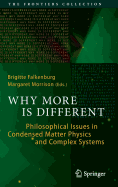 Why More Is Different: Philosophical Issues in Condensed Matter Physics and Complex Systems