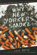 Why New Yorkers Smoke