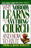 Why Nobody Learns Much of Anything at Church: And How to Fix It