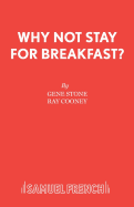 Why Not Stay for Breakfast?