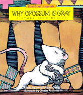 Why Opossum Is Gray - Pbk