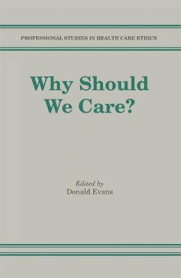 Why Should We Care? - Evans, Donald
