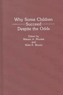 Why Some Children Succeed Despite the Odds