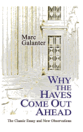 Why the Haves Come Out Ahead: The Classic Essay and New Observations