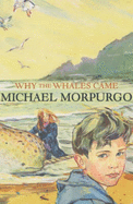 Why the Whales Came - Morpurgo, Michael