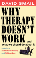 Why Therapy Isn't Working: And What to Do About It!