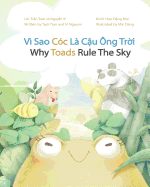 Why Toads Rule The Sky: V? Sao C?c L? C&#7853;u ?ng Tr&#7901;i