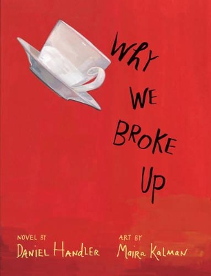 Why We Broke Up - Handler, Daniel