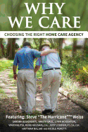 Why We Care: Choosing the Right Home Care Agency