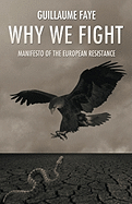 Why We Fight: Manifesto of the European Resistance