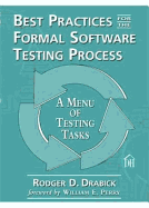Why We Need the Formal Testing Process Model: Best Practices for the Formal Software Testing Process