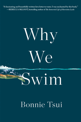 Why We Swim - Tsui, Bonnie