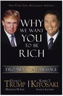 Why We Want You to be Rich: Two Men, One Message