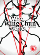Why wing chun works
