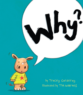 Why? - Corderoy, Tracey