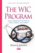 WIC Program: Special Supplemental Nutrition for Women, Infants, & Children