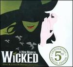 Wicked [5th Anniversary Special Edition]