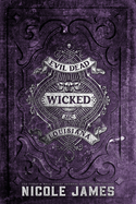 Wicked: An Evil Dead MC Story
