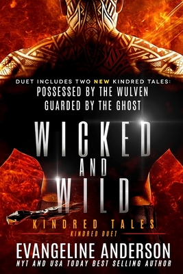 Wicked and Wild: Kindred Tales 51 - Anderson, Evangeline