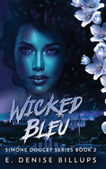Wicked Bleu