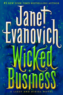 Wicked Business - Evanovich, Janet