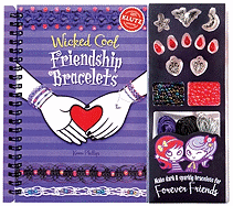 Wicked Cool Friendship Bracelets (Klutz)