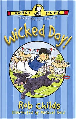 Wicked Day! - Childs, Rob