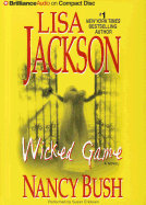 Wicked Game - Jackson, Lisa, and Bush, Nancy, and Ericksen, Susan (Read by)