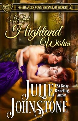 Wicked Highland Wishes - Johnstone, Julie