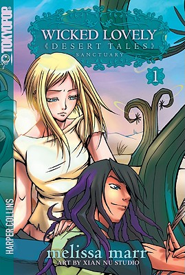 Wicked Lovely: Desert Tales, Volume 1: Sanctuary - Marr, Melissa