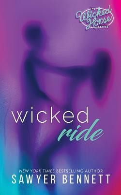 Wicked Ride - Bennett, Sawyer